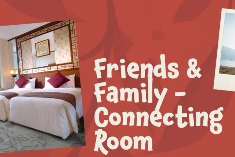 Friends and Family Package (Connecting Room)